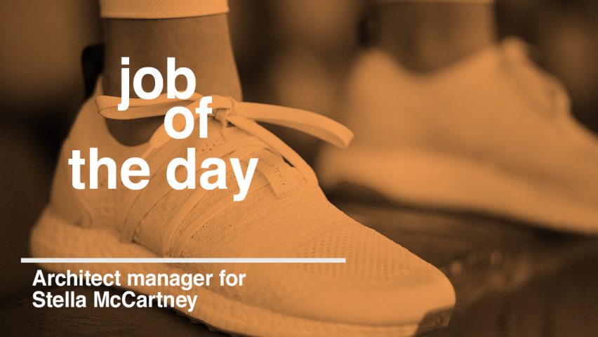 Job of the day: architect manager for Stella McCartney