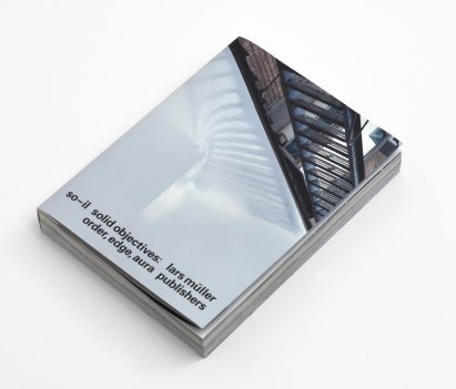 Solid Objectives by SO-IL, Lars Müller Publishers