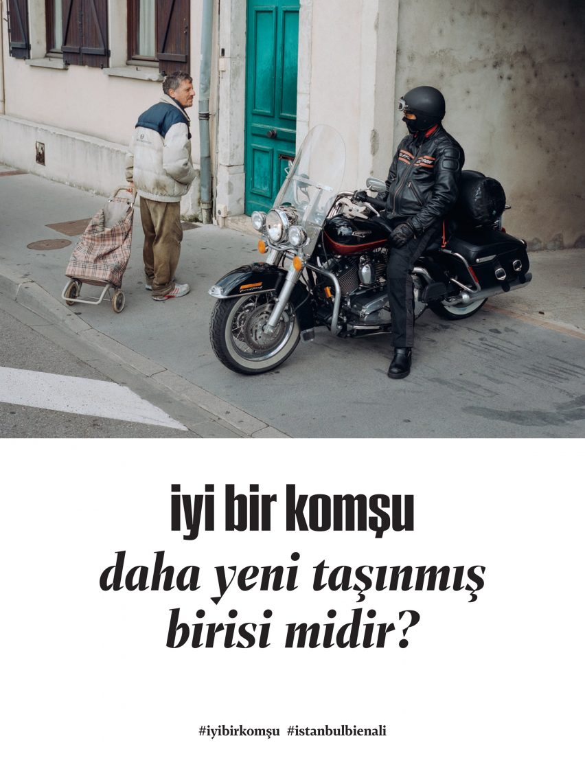 The 2017 Istanbul Biennial, curated by Dragset and Elmgreen, asks what is means to be a good neighbour.