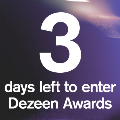 Three days left to enter Dezeen Awards!