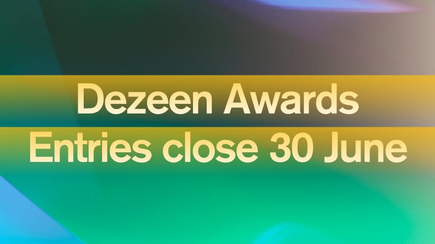 Dezeen Awards entries close on 30 June