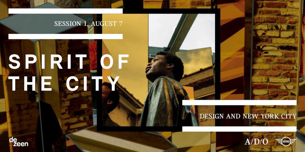 Dezeen and A/D/O present Spirit of the City talks about New York’s creative scene