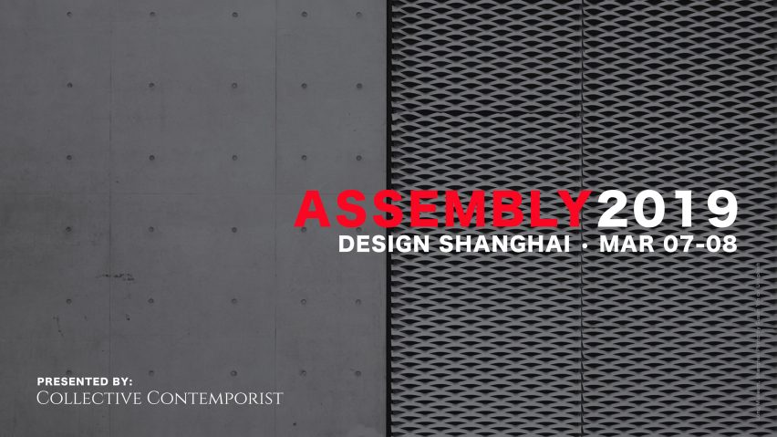 Assembly 2019 at Design Shanghai