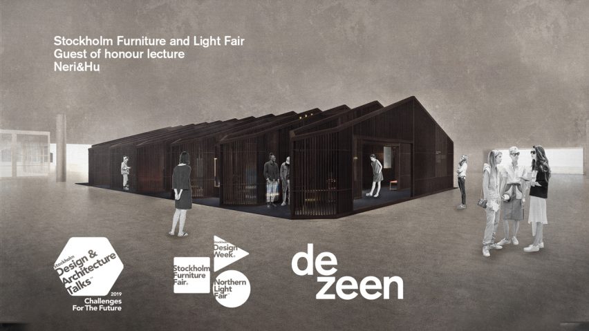 Watch Neri&Hu’s lecture from Stockholm Furniture and Light Fair 2019