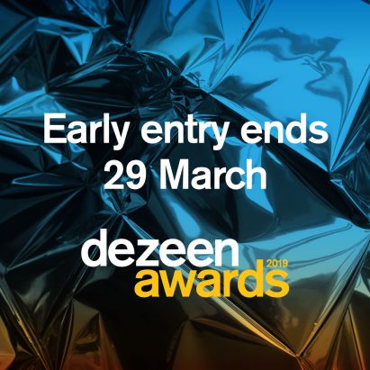 Dezeen Awards 2019 early entry ends 29 March