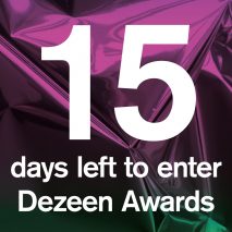 15 days left to enter Dezeen Awards