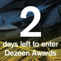 2 days left to enter Dezeen Awards 2019
