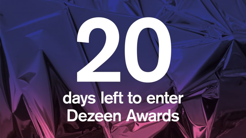 20 days to go until Dezeen Awards 2019 entries close