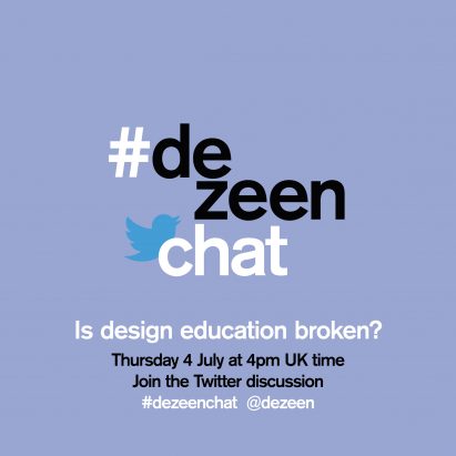 Join Dezeen’s design education chat on Twitter with #dezeenchat