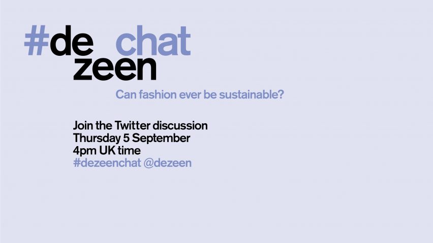 dezeenchat sustainable fashion