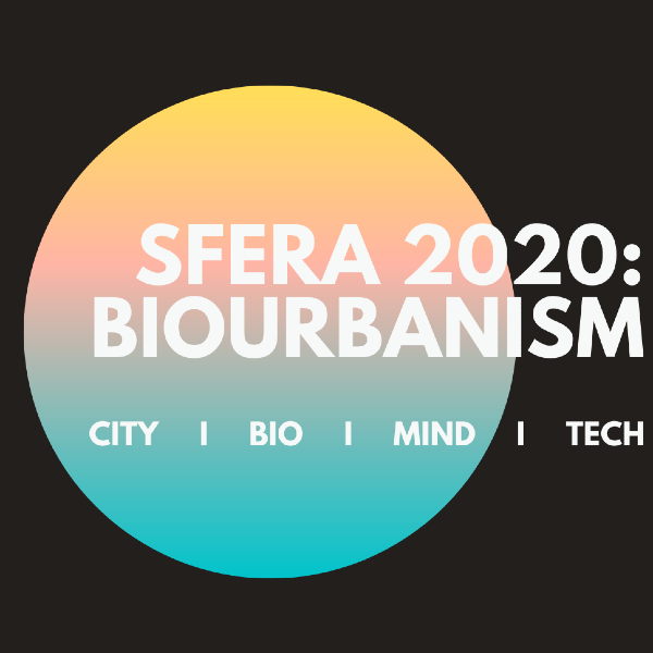 SFERA 2020: BIOURBANISM