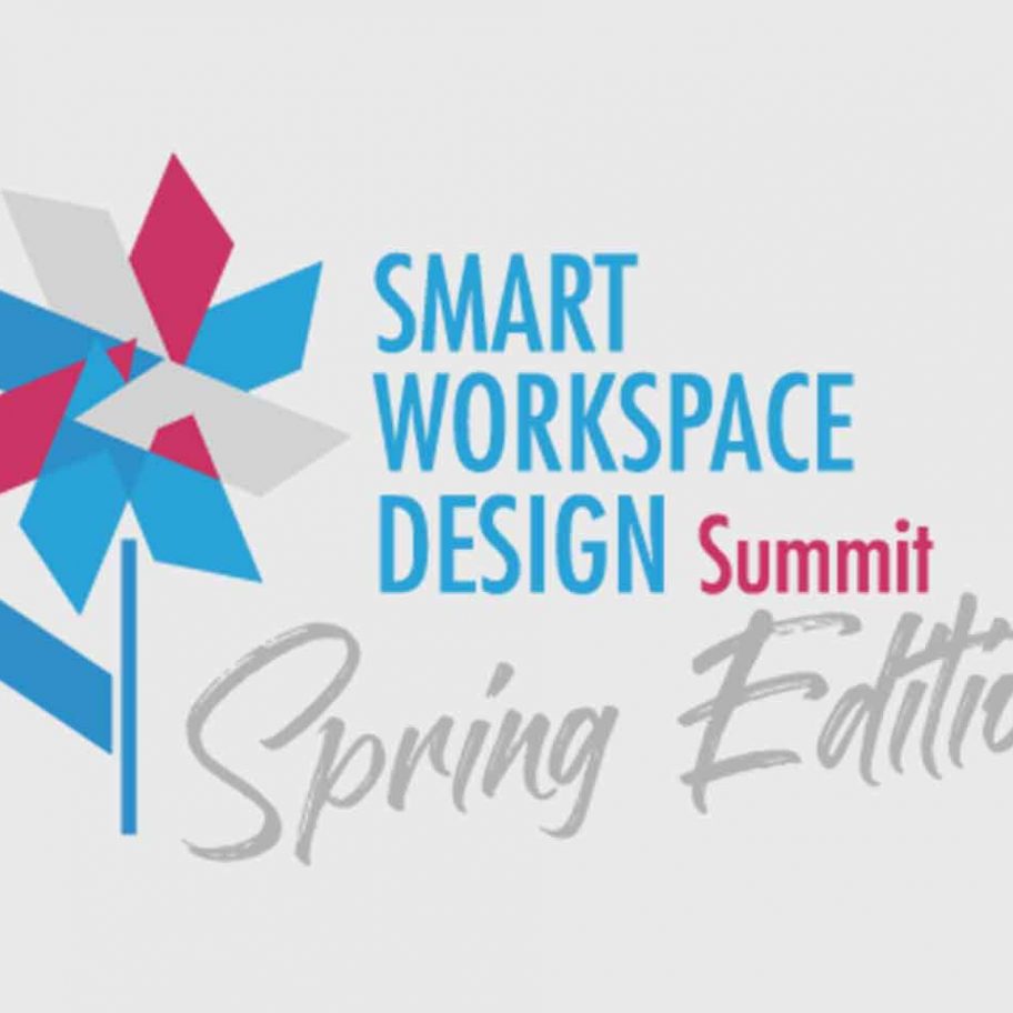 Smart Workspace Design Summit, Spring Edition