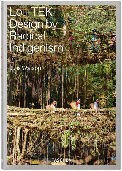 LO–TEK Design by Radical Indigenism