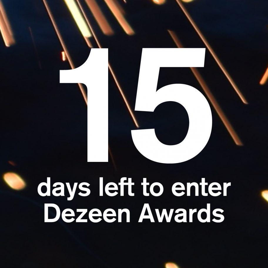 There are only 15 days left to enter Dezeen Awards 2020