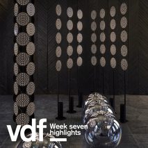 This week VDF featured Tom Dixon, Stefano Boeri and Counterspace