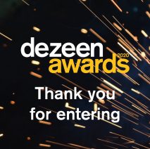 Thank you for entering Dezeen Awards 2020