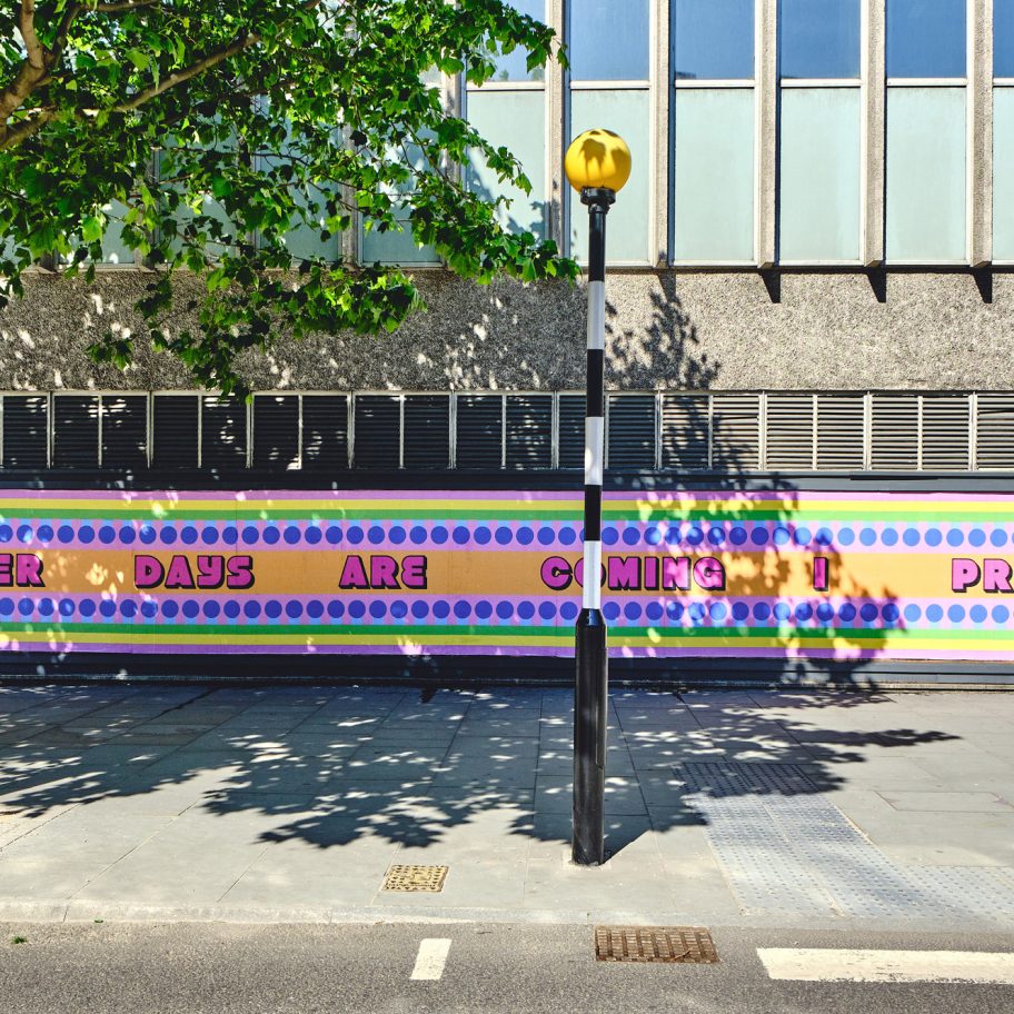 "Better days are coming I promise" art work by Yinka Ilori for the NHS