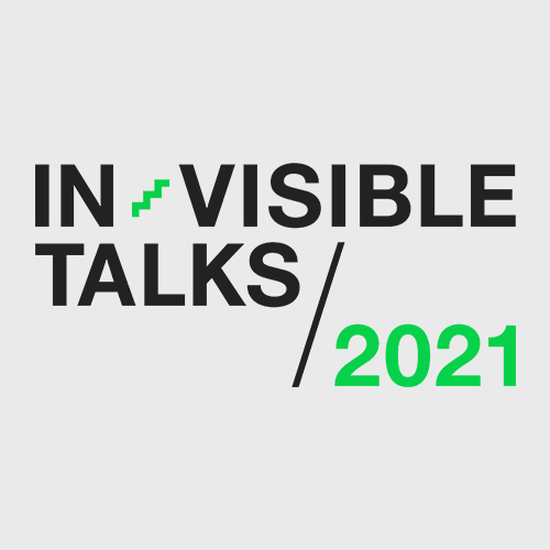 In/Visible Talks 2021