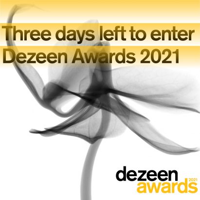 Dezeen Awards 2021 3 days left to enter