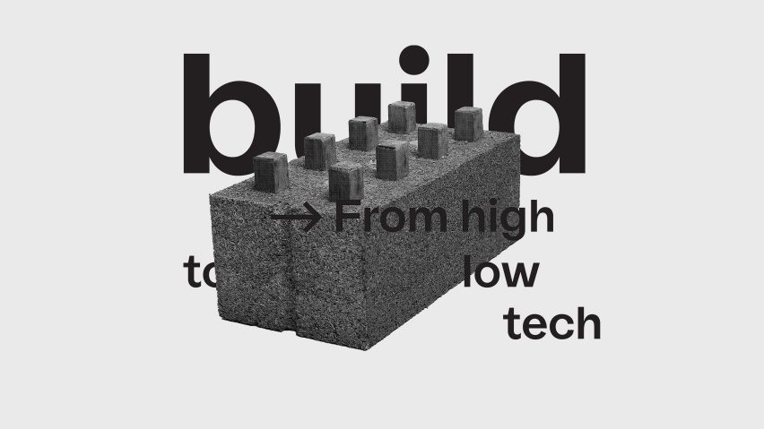 Build – from high to low tech