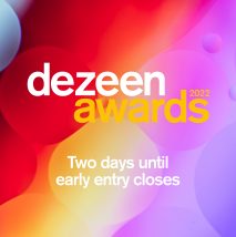Two days until Dezeen Awards 2022 early entry closes