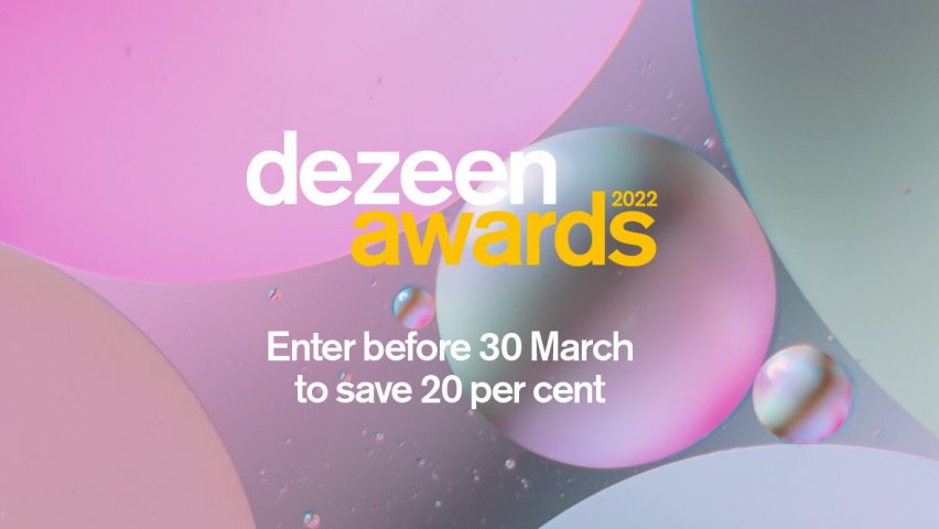Only two weeks left to get early entry discounts for Dezeen Awards 2022