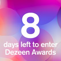 8 days left to enter Dezeen Awards 2022
