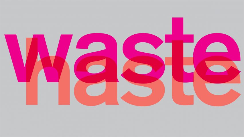 haste waste