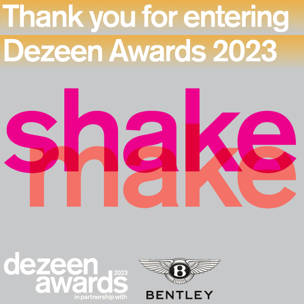 Thank you for entering Dezeen Awards 2023