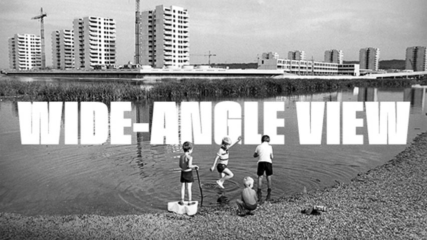 Photo of people and architecture with text reading "Wide-Angle View"