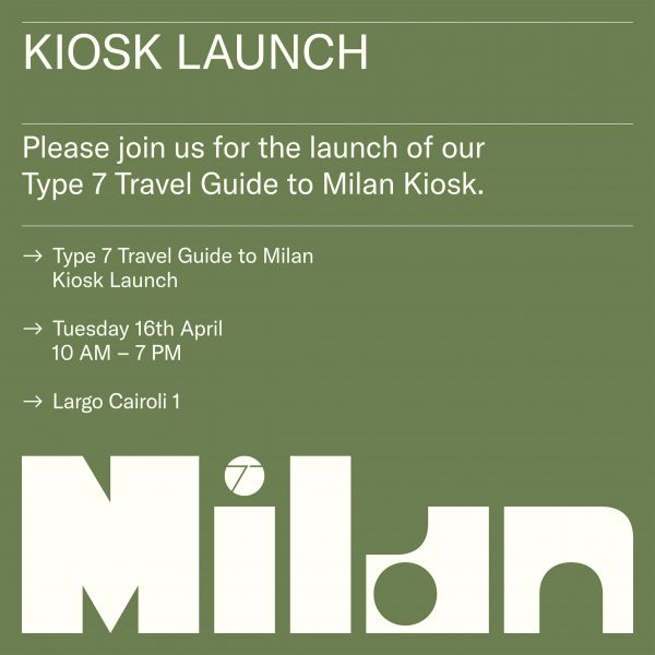 Graphic for Type 7 Milan design week 2024 event