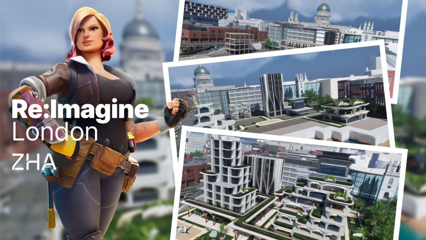 Re:Imagine London game in Fortnite by Zaha Hadid Architects