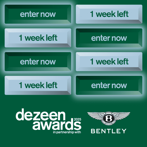 One week left to enter Dezeen Awards 2025