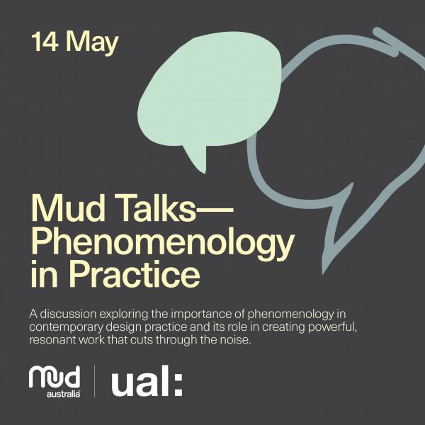 Graphic for MudTalks x London College of Communication – Phenomenology in Practice