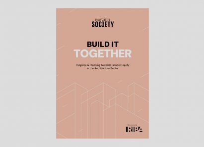 Build It Together report by the Fawcett Society for the RIBA