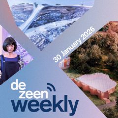 Dezeen Weekly 30 January 2026