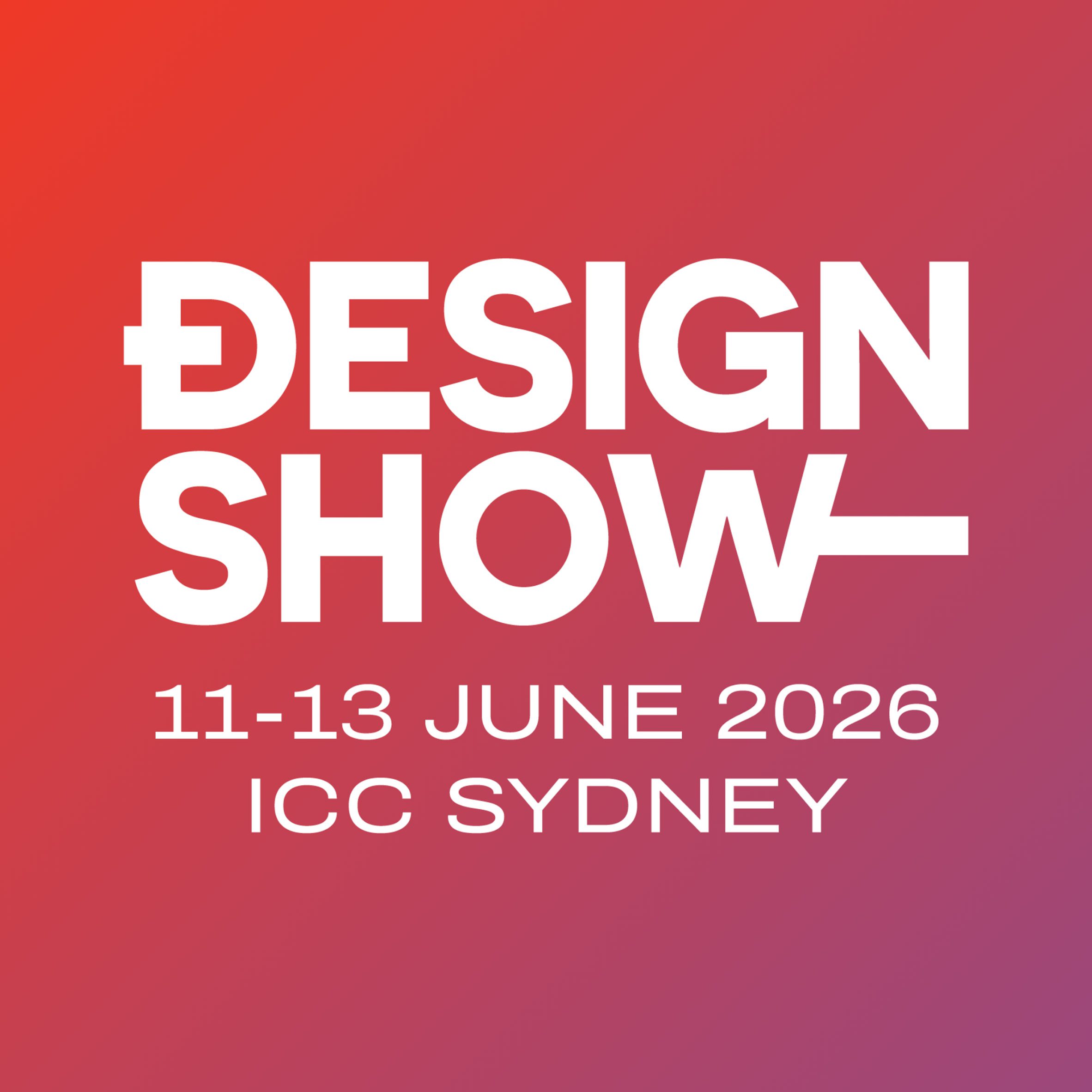 Graphic for Design Show Australia 2026
