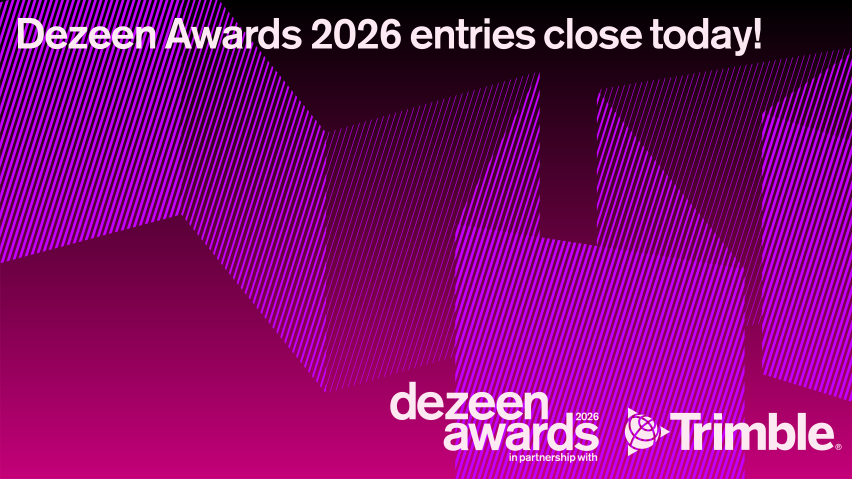 Dezeen Awards 2026 entries close today