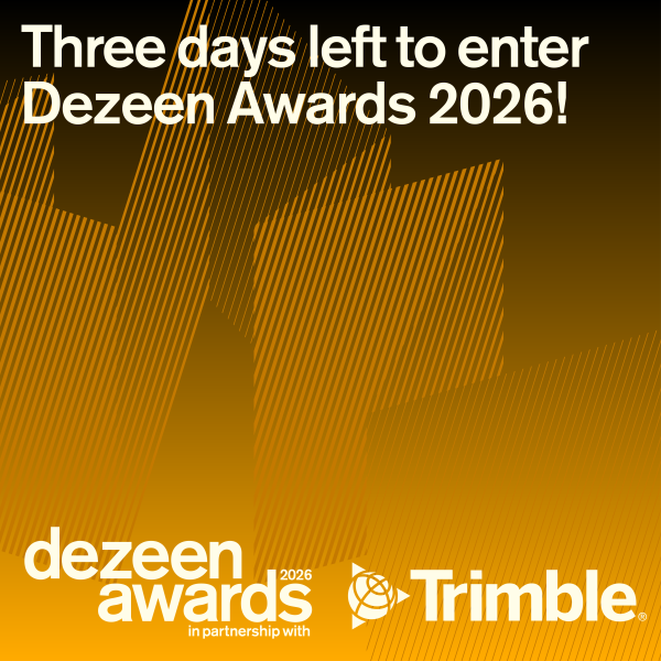 Three days left to enter Dezeen Awards 2026