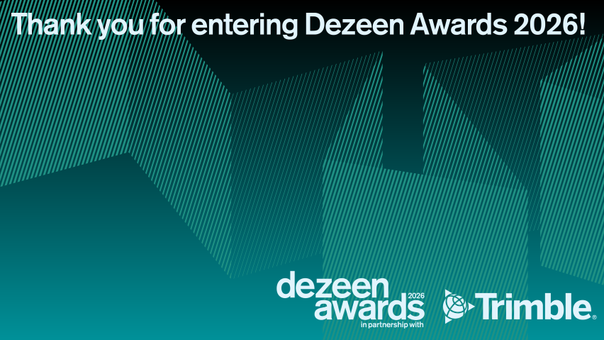 Thank you for entering Dezeen Awards 2026! What’s next?