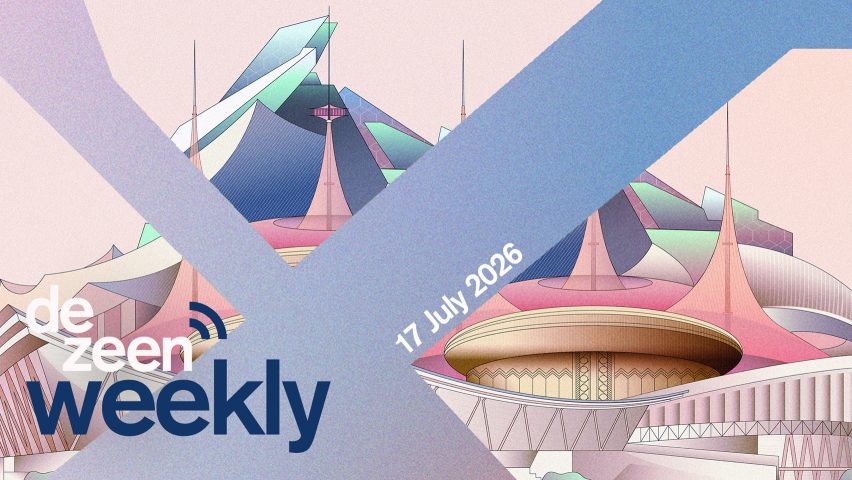 Dezeen Weekly graphic 17 July 2026