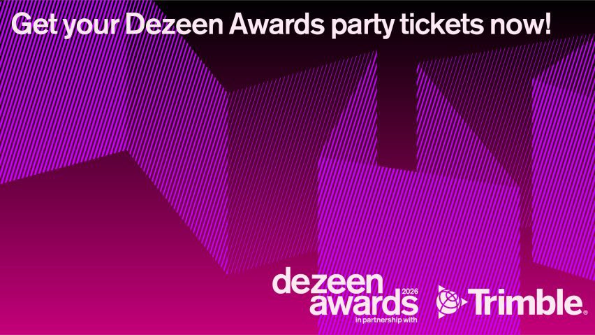Have you got your Dezeen Awards 2026 party tickets?